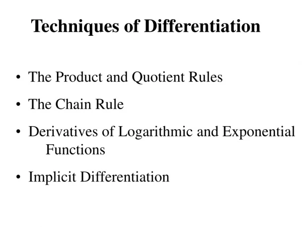 Techniques of Differentiation