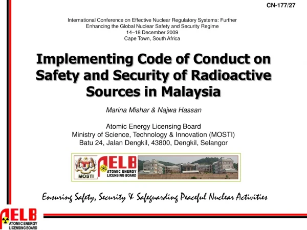 Implementing Code of Conduct on Safety and Security of Radioactive Sources in Malaysia