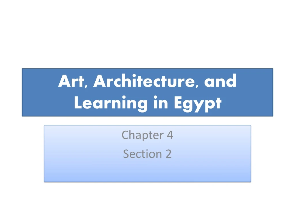 art architecture and learning in egypt