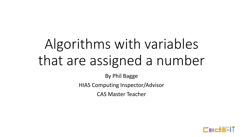 algorithms with variables that are assigned a number