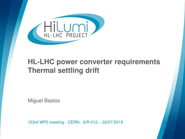 HL-LHC power converter requirements Thermal settling drift