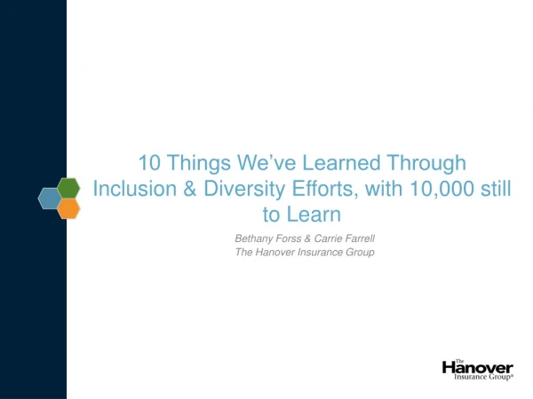 10 Things We’ve Learned Through Inclusion &amp; Diversity Efforts, with 10,000 still to Learn