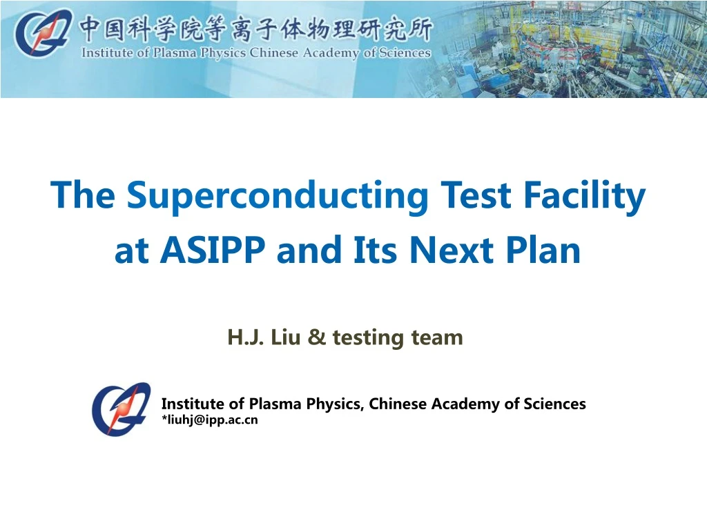 the superconducting test facility at asipp