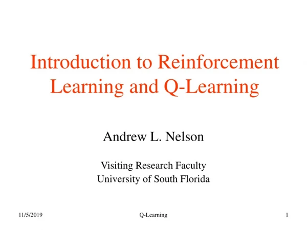 Introduction to Reinforcement Learning and Q-Learning