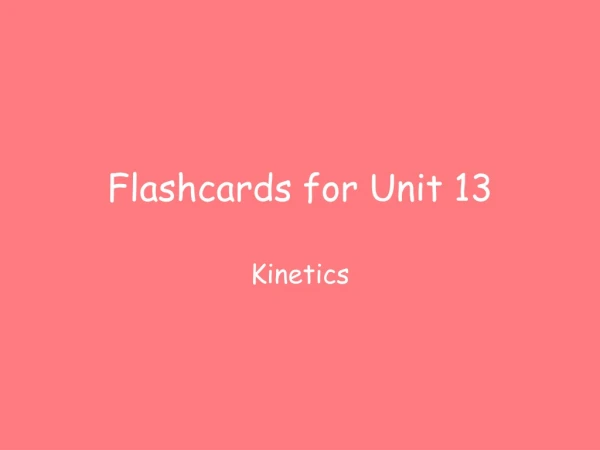 Flashcards for Unit 13