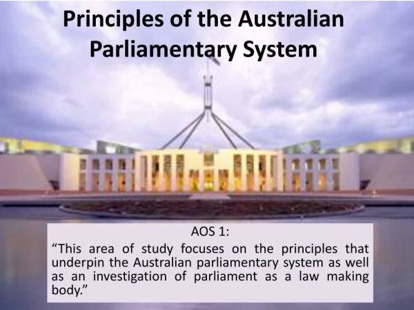 Principles of the Australian Parliamentary System