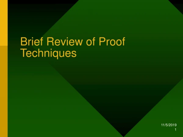 Brief Review of Proof Techniques