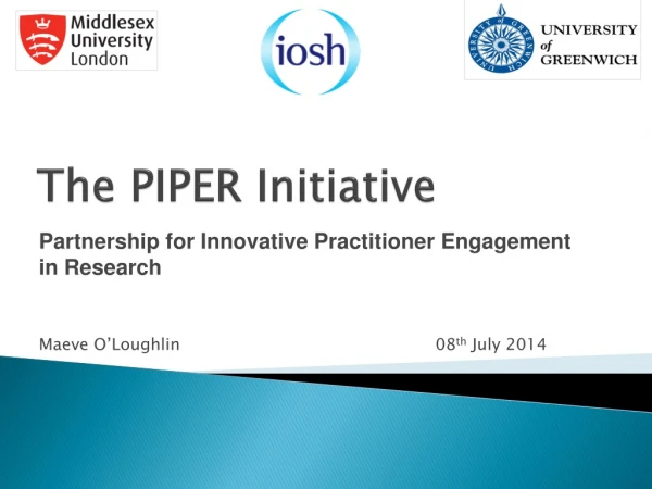 The PIPER Initiative