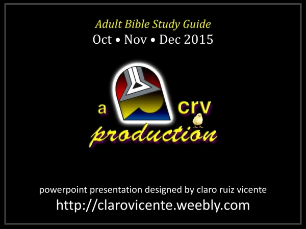 Adult Bible Study Guide Oct • Nov • Dec 2015