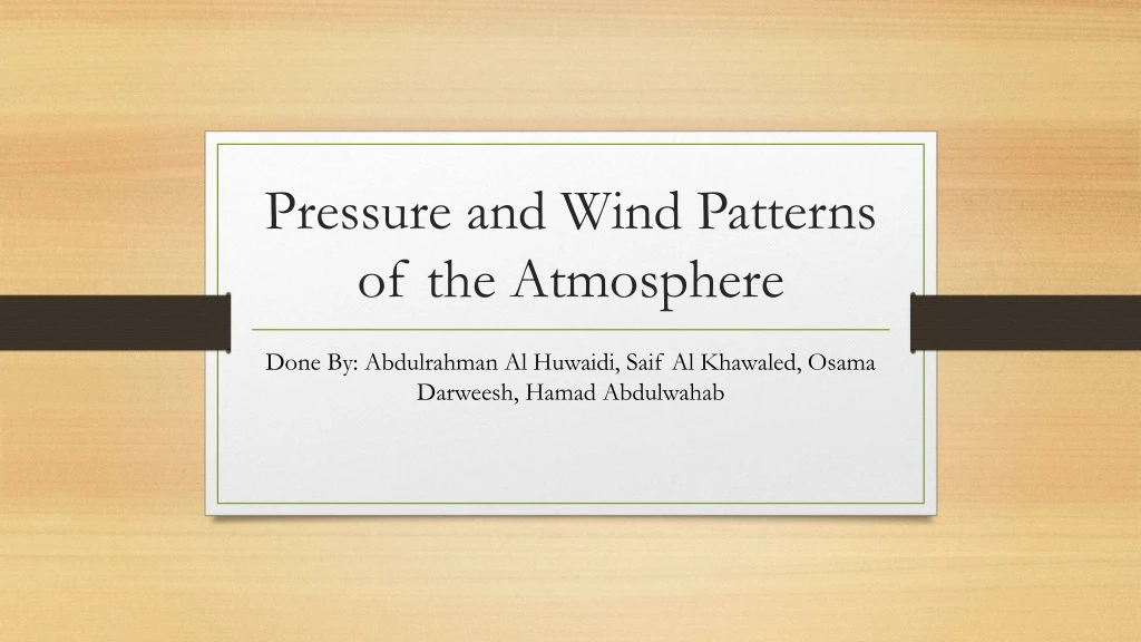 pressure and wind patterns of the atmosphere