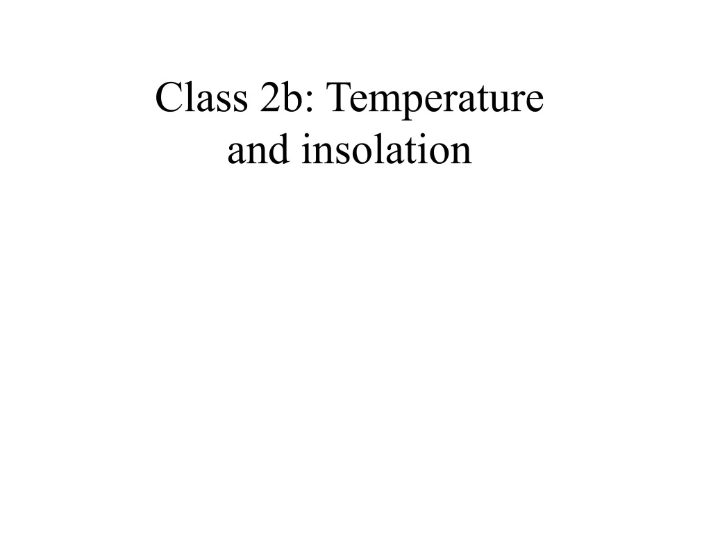 class 2b temperature and insolation