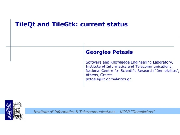 TileQt and TileGtk : current status