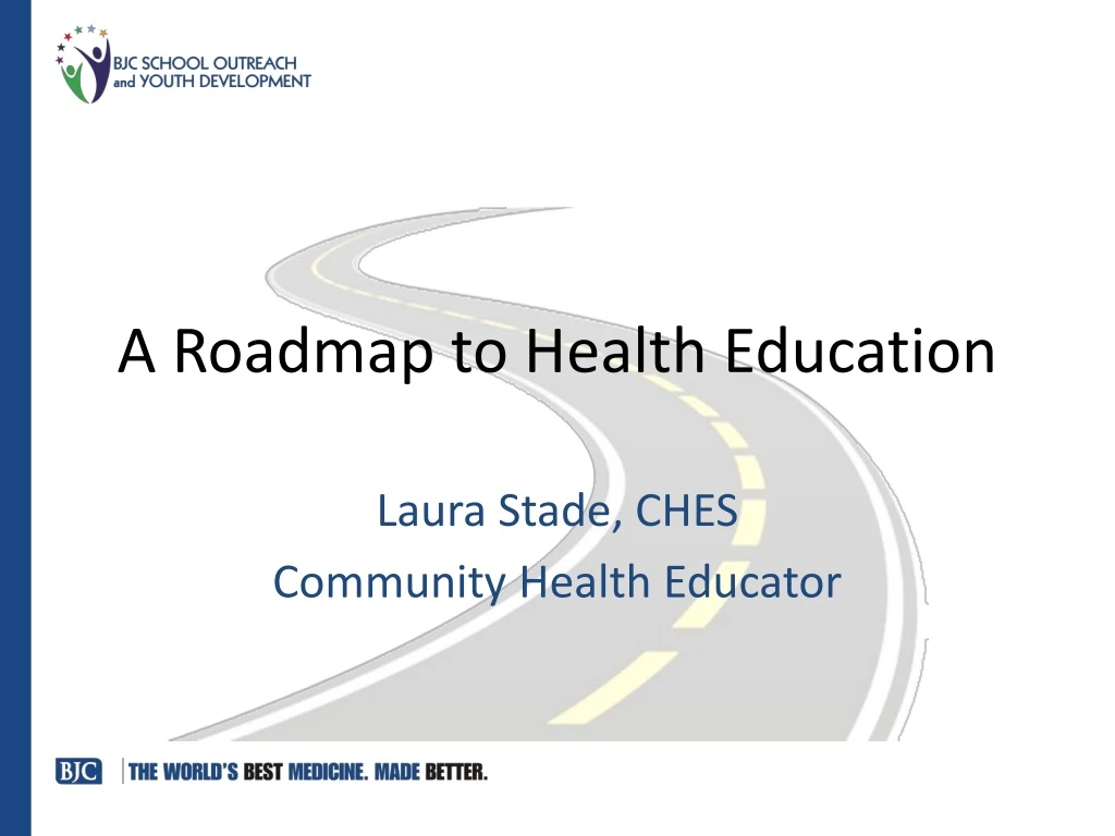a roadmap to health education