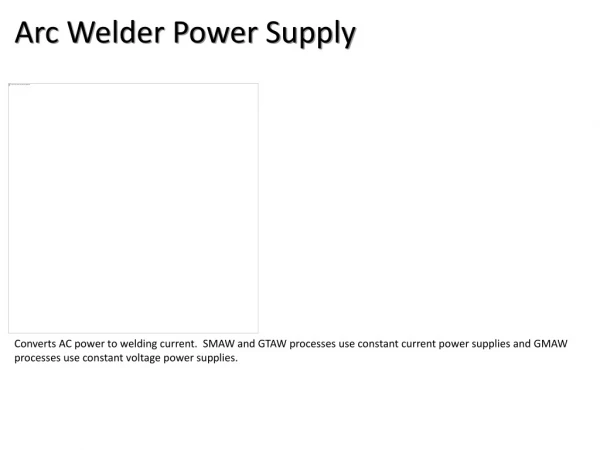 Arc Welder Power Supply