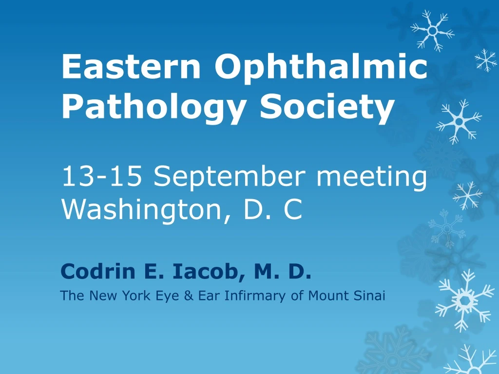 eastern ophthalmic pathology society 13 15 september meeting washington d c