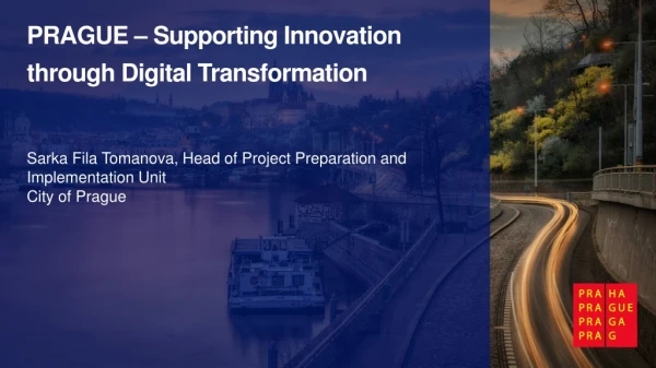 PRAGUE – Supporting Innovation through Digital Transformation