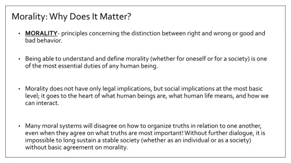 Morality: Why Does It Matter?
