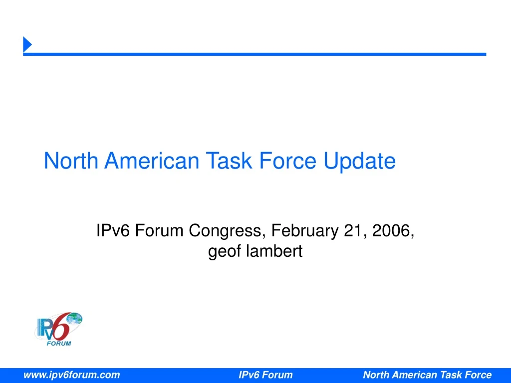 north american task force update