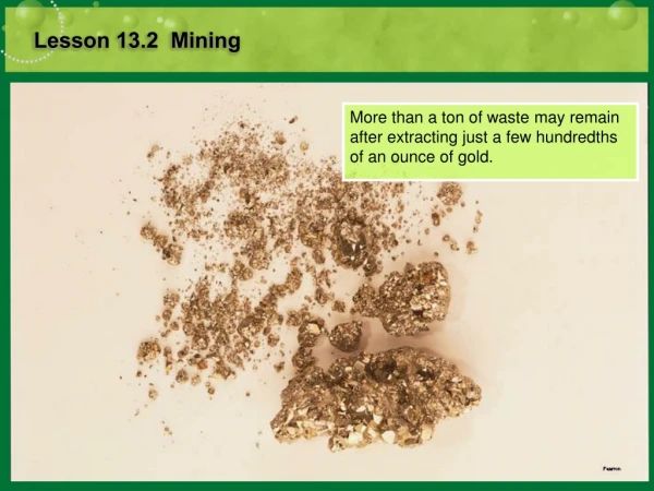 Lesson 13.2 Mining