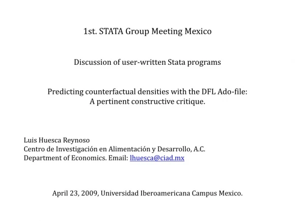 1st. STATA Group Meeting Mexico Discussion of user-written Stata programs