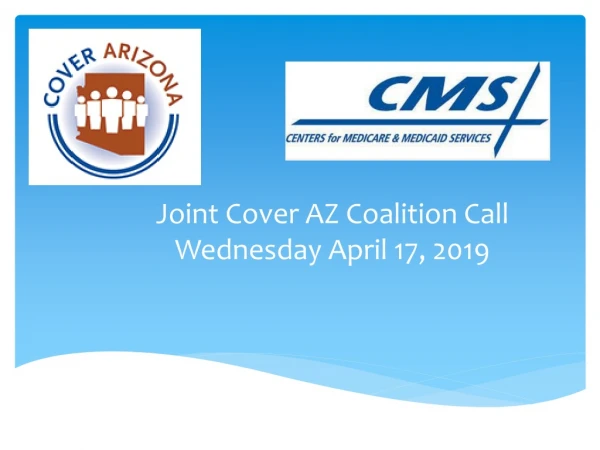 Joint Cover AZ Coalition Call Wednesday April 17, 2019