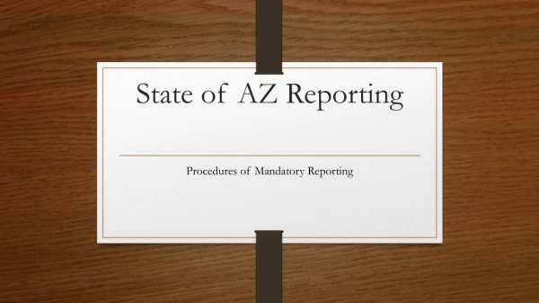 State of AZ Reporting