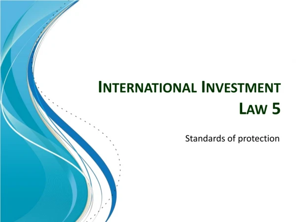 International Investment Law 5