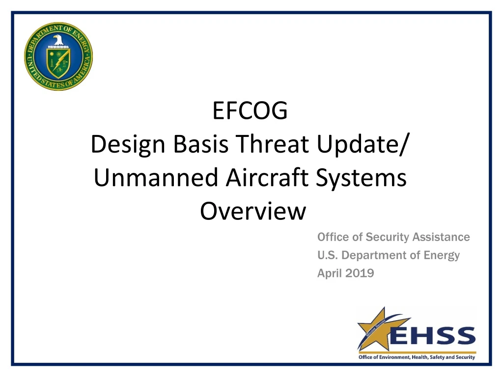 efcog design basis threat update unmanned aircraft systems overview