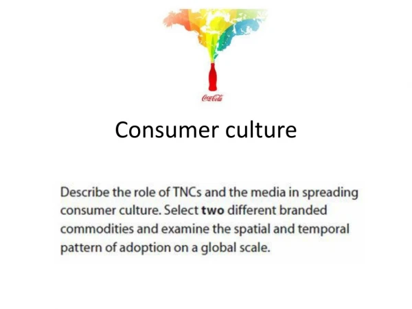 Consumer culture