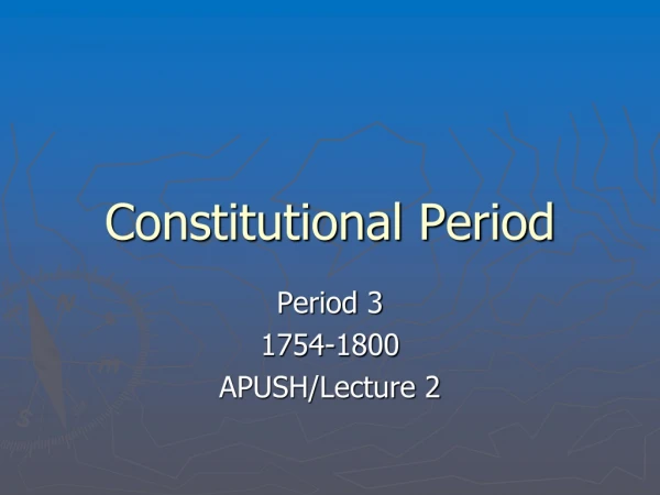 Constitutional Period