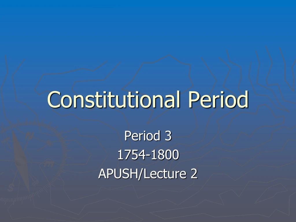 constitutional period