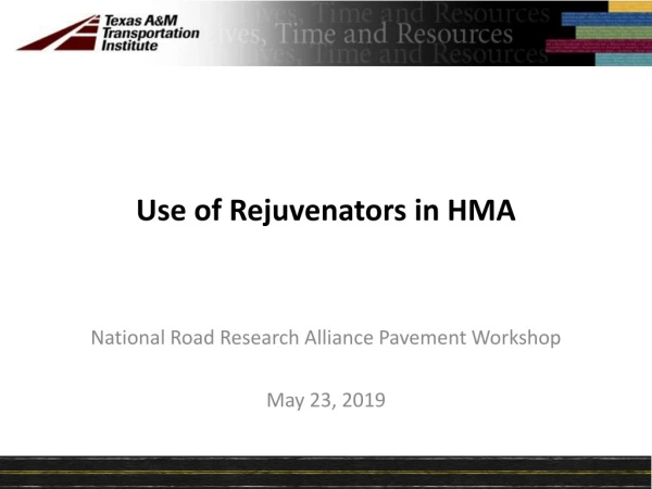 Use of Rejuvenators in HMA