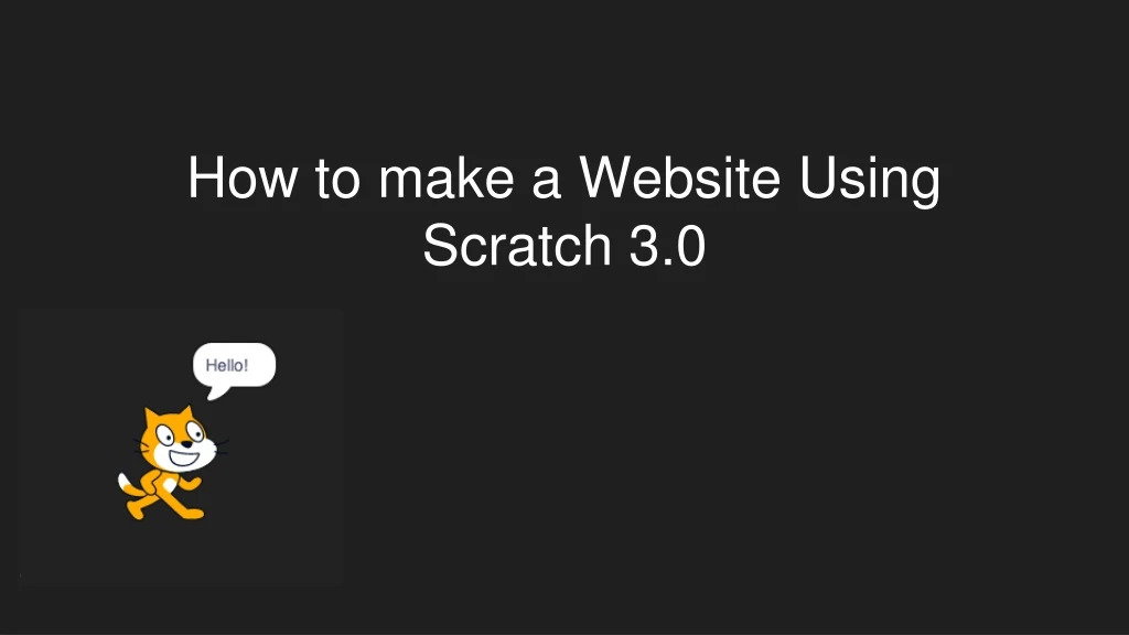 how to make a website using scratch 3 0