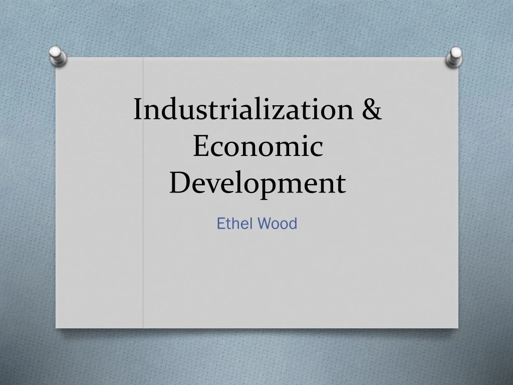 industrialization economic development