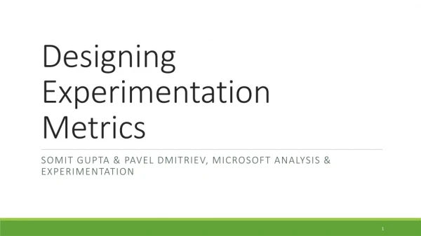 Designing Experimentation Metrics