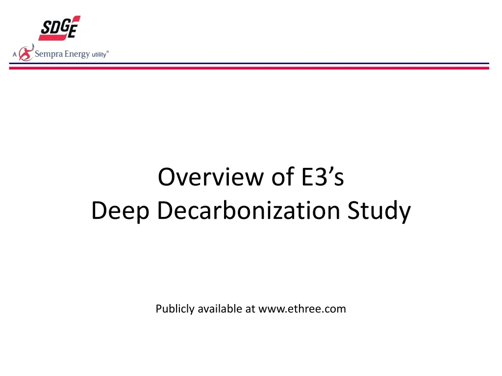 overview of e3 s deep decarbonization study