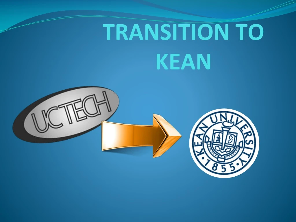 transition to kean