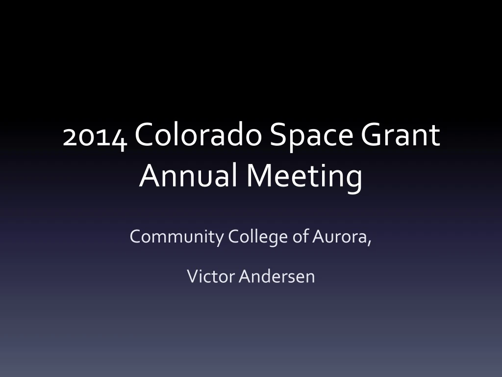 2014 colorado space grant annual meeting