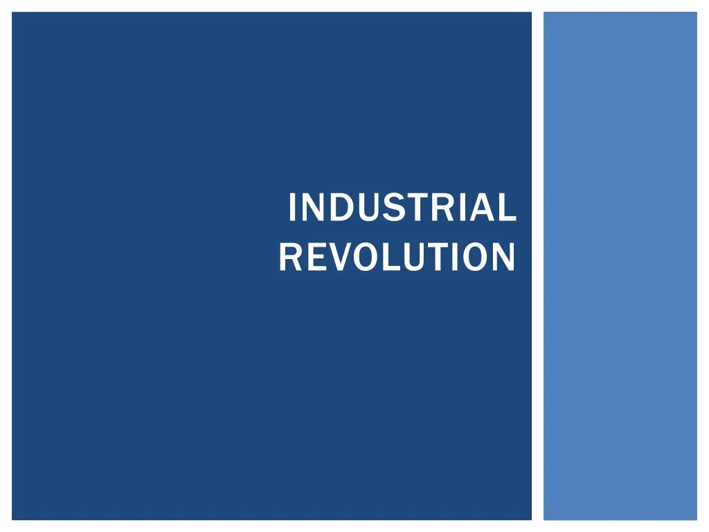 PPT - Industrial Revolution PowerPoint Presentation, Free Download - ID ...