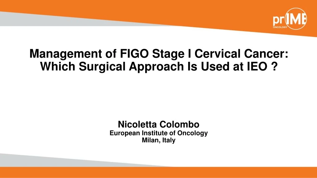 management of figo stage i cervical cancer which