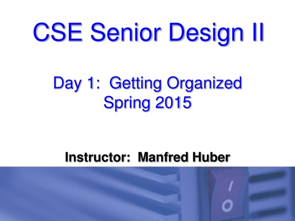 Day 1: Getting Organized Spring 2015