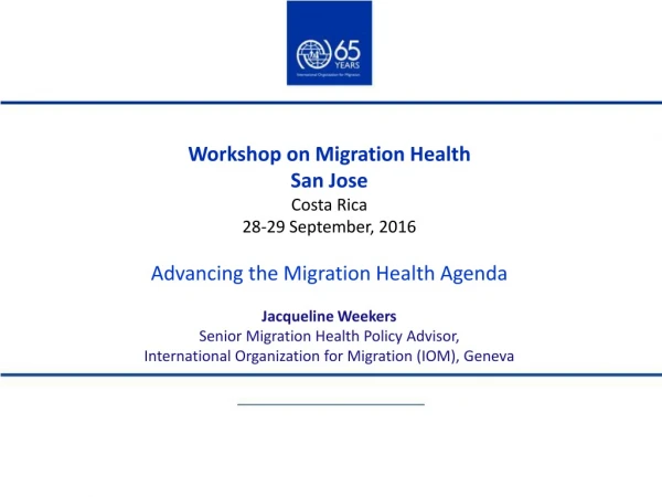 Workshop on Migration Health San Jose Costa Rica 28-29 September, 2016