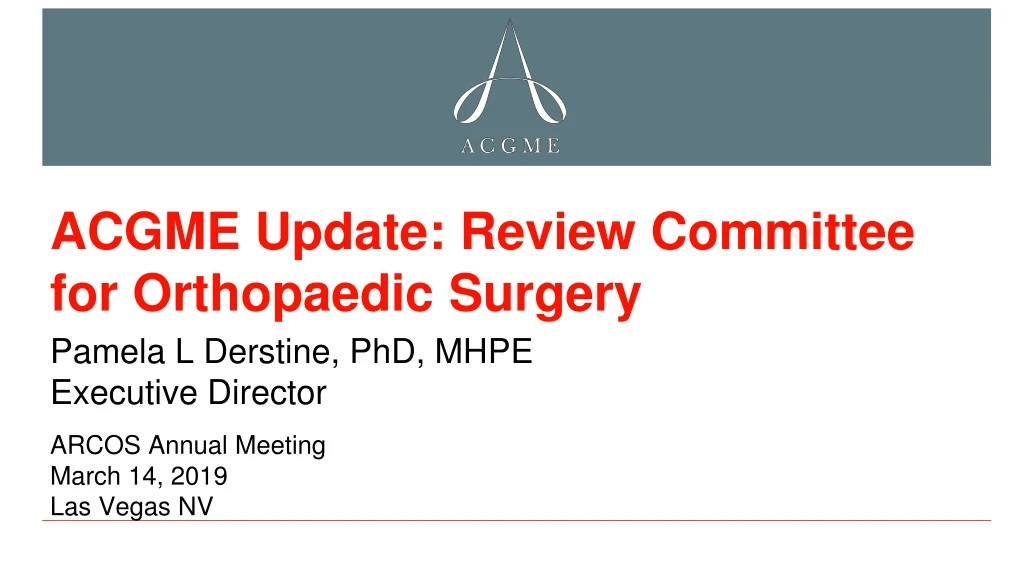 acgme update review committee for orthopaedic surgery