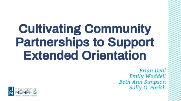 Cultivating Community Partnerships to Support Extended Orientation