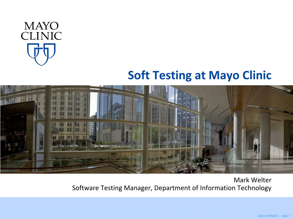 soft testing at mayo clinic