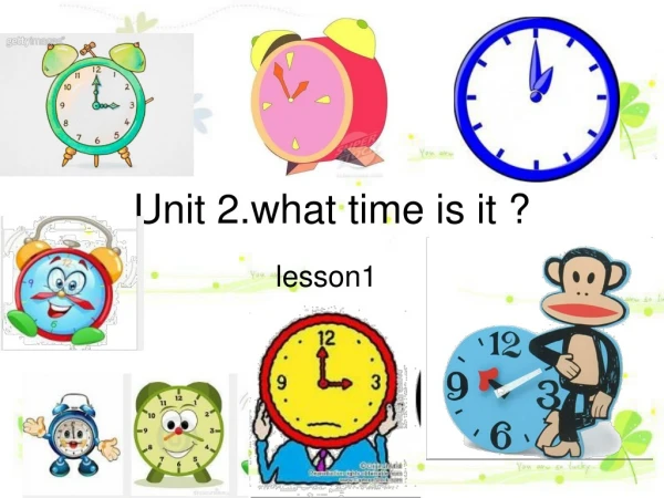 Unit 2.what time is it ?