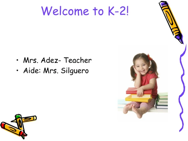 Welcome to K-2!