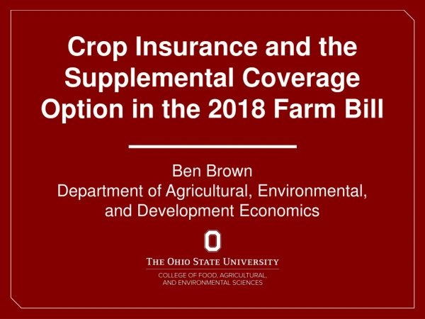 Crop Insurance and the Supplemental Coverage Option in the 2018 Farm Bill
