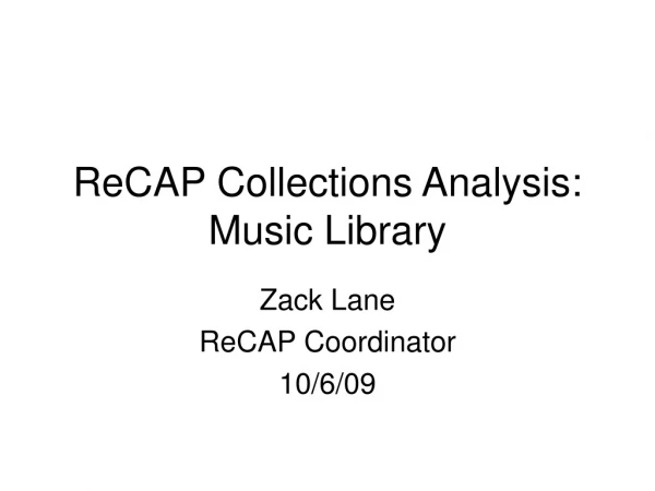 ReCAP Collections Analysis: Music Library