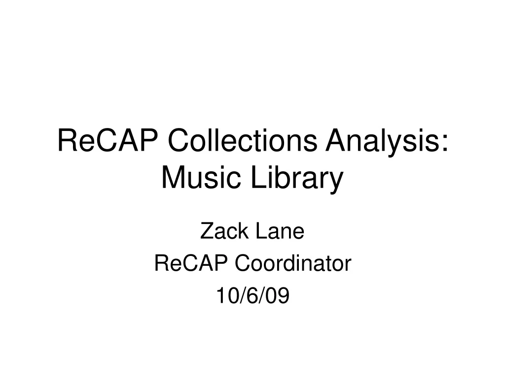 recap collections analysis music library